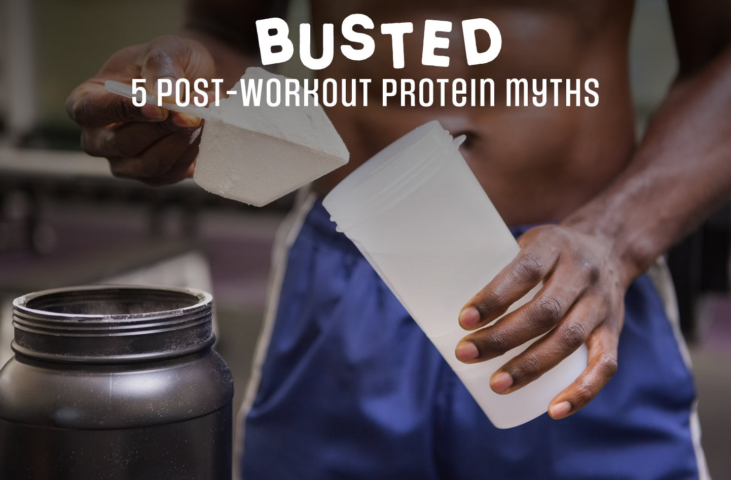 5 Post-Workout Protein Myths Busted (According to Actual Research)